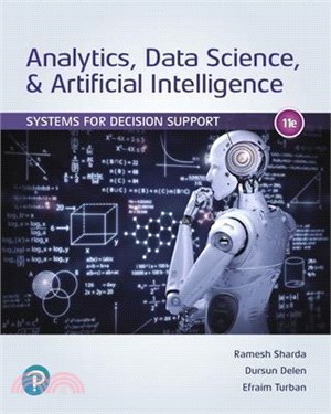 Analytics, Data Science, & Artificial Intelligence ― Systems for Decision Support