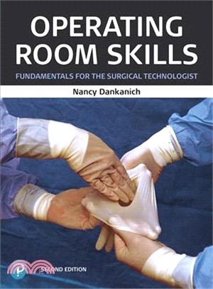 Operating Room Skills ― Fundamentals for the Surgical Technologist