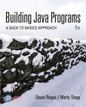 Building Java Programs ― A Back to Basics Approach
