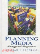 Planning Media: Strategy and Imagination