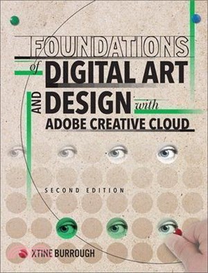 Foundations of Digital Art and Design With Adobe Creative Cloud