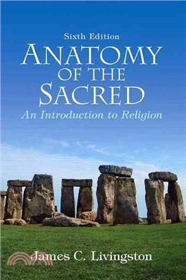 Anatomy of the Sacred ─ An Introduction to Religion