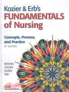 Fundamentals of Nursing: Concepts, Process, and Practice