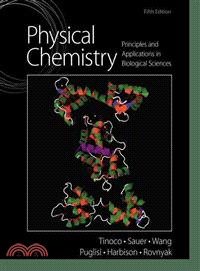 Physical Chemistry ─ Principles and Applications in Biological Sciences