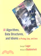Ai Algorithms, Data Structures, and Idioms in Prolog, Lisp, and Java