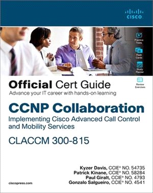 Ccnp Collaboration Claccm 300-815 Cert Guide