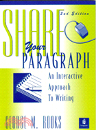 SHARE YOUR PARAGRAPH AN INTERACTIVE APPROACH TO WRIT