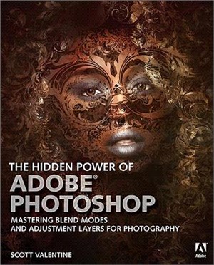 The Hidden Power of Photoshop ― Mastering Blend Modes and Adjustment Layers for Photography