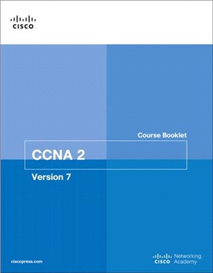 Switching, Routing, and Wireless Essentials Course Booklet (CCNAv7)