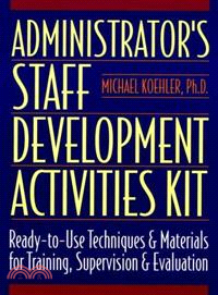 Administrator'S Staff Development Activities Kit (Was Spiral)