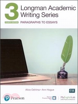 Longman Academic Writing Series 3: Paragraphs to Essays with Essential Online Resources