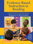 Evidence-Based Instruction in Reading: A Professional Development Guide to Response to Intervention