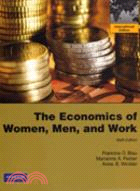 THE ECONOMICS WOMEN, MEN & WORK 6E