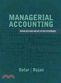 Managerial Accounting ― Decision Making and Motivating Performance