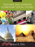 Teaching and Learning Elementary Social Studies