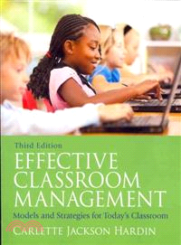 Effective Classroom Management ─ Models And Strategies for Today's Classrooms