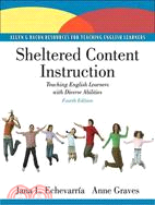 Sheltered Content Instruction ─ Teaching English Learners With Diverse Abilities