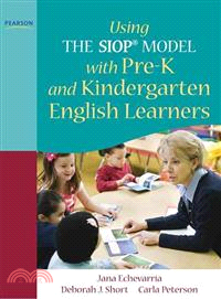 Using the SIOP Model with Pre-K and Kindergarten English Learners