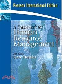 Framework for Human Resource Management 5/e /Dessler | 拾書所