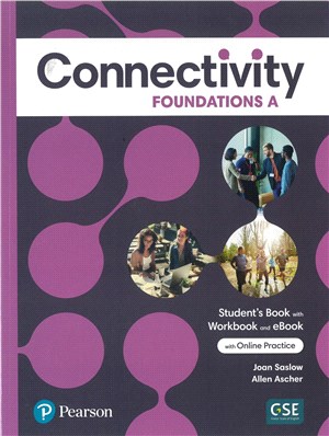 Connectivity (Foundations A) Student's Book with Workbook and eBook with Online Practice