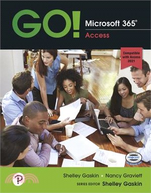 Go! Microsoft 365: Access 2021