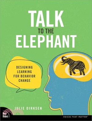 Talk to the Elephant: Designing Learning for Behavior Change