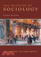 The Meaning of Sociology