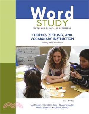 Word Study with Multilingual Learners: Phonics, Spelling, and Vocabulary Instruction