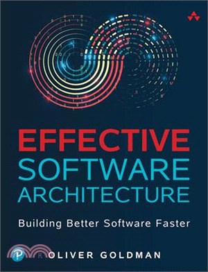 Effective Software Architecture: Building Better Software Faster