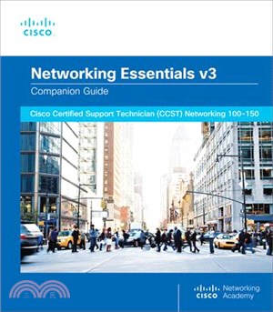 Networking Essentials Companion Guide V3: Cisco Certified Support Technician (Ccst) Networking 100-150