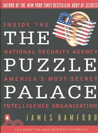The Puzzle Palace ─ A Report on America's Most Secret Agency