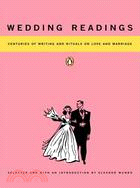 Wedding Readings ─ Centuries of Writing and Rituals on Love and Marriage