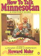 How to Talk Minnesotan: A Visitor's Guide