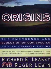 Origins ─ What New Discoveries Reveal About the Emergence of Our Species and Its Possible Future