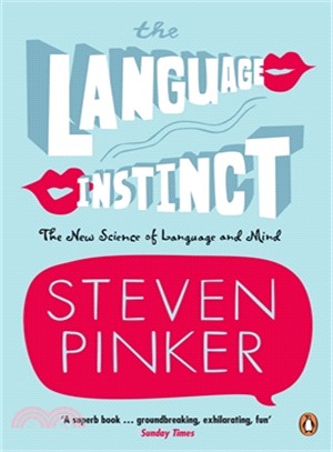 The Language Instinct: The New Science of Language and Mind (Penguin Science)