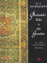 Beelzebub's Tales to His Grandson ─ An Objectively Impartial Criticism of the Life of Man