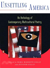 Unsettling America ─ An Anthology of Contemporary Multicultural Poetry