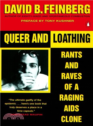 Queer and Loathing ─ Rants And Raves of a Raging AIDS Clone