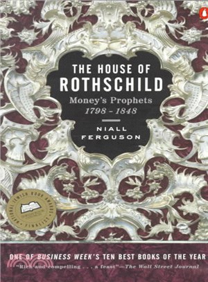 The House of Rothschild ─ Money's Prophets, 1798-1848