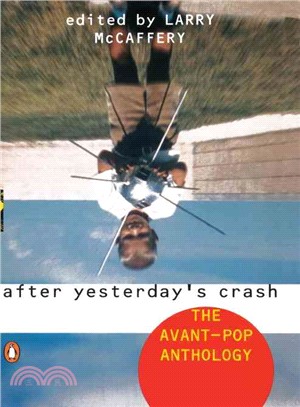 After Yesterday's Crash ― The Avant-Pop Anthology