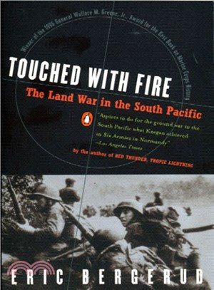 Touched With Fire ─ The Land War in the South Pacific