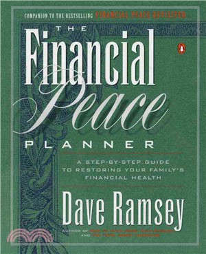 The Financial Peace Planner ─ A Step-By-Step Guide to Restoring Your Family's Financial Health