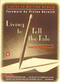 Living to Tell the Tale ─ A Guide to Writing Memoir