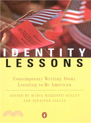 Identity Lessons ─ Contemporary Writing About Learning to Be American