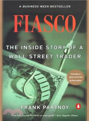 F.I.A.S.C.O. ─ The Inside Story of a Wall Street Trader