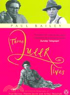 Three Queer Lives