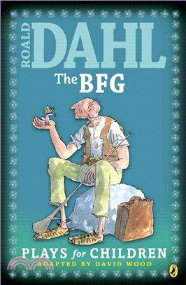 The BFG: Plays for Children (R/I)