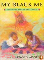 My Black Me ─ A Beginning Book of Black Poetry