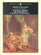 Fanny Hill or Memoirs of a Woman of Pleasure