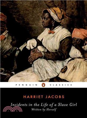 Incidents in the Life of a Slave Girl ─ With "a True Tale of Slavery"